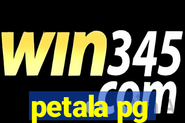 petala pg